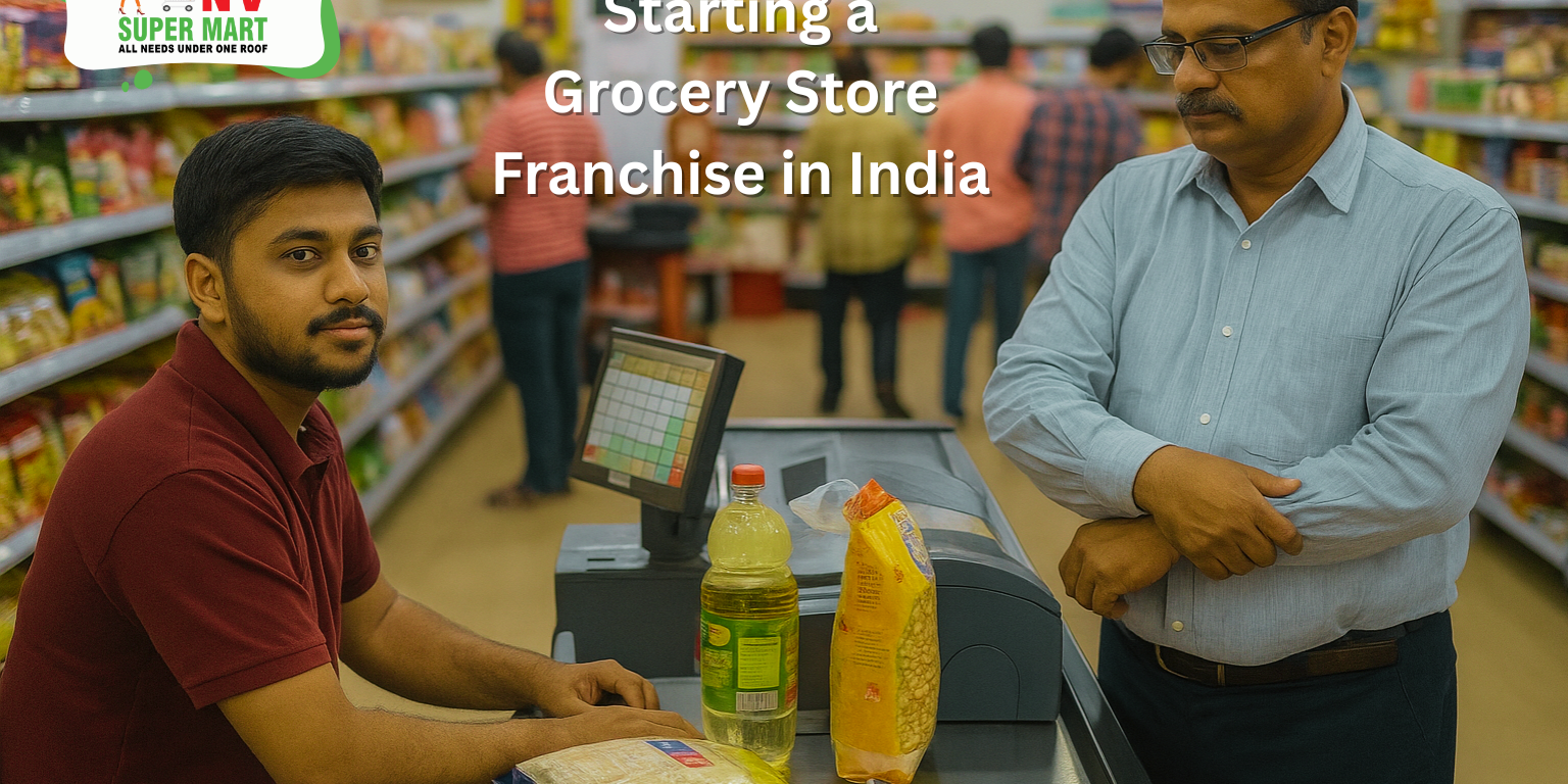 Starting a Grocery Store Franchise in India